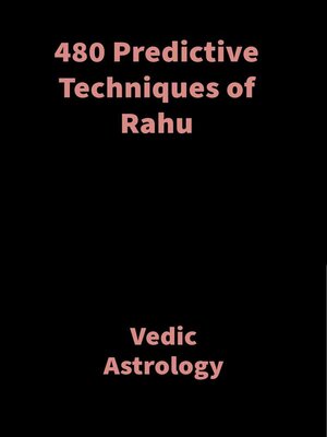 cover image of 480 Predictive Techniques of Rahu